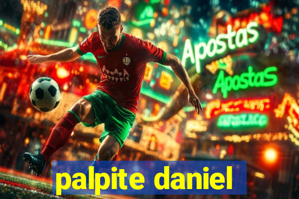 palpite daniel